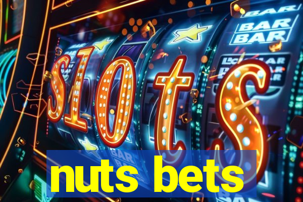 nuts bets