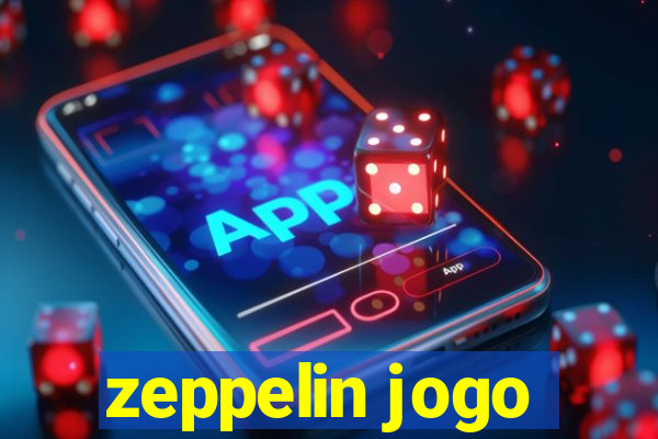 zeppelin jogo