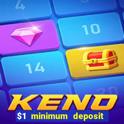 $1 minimum deposit casinos nz