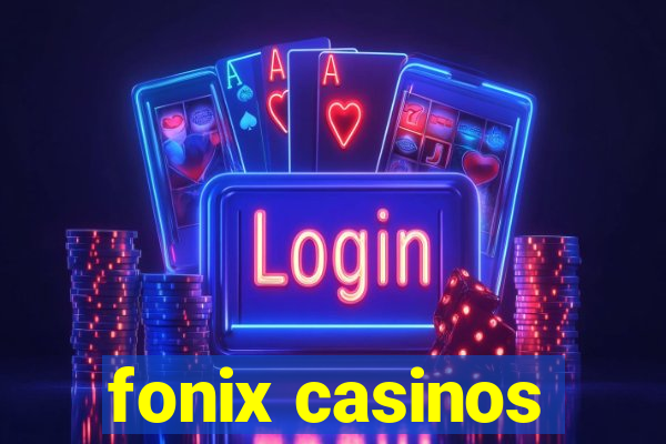 fonix casinos