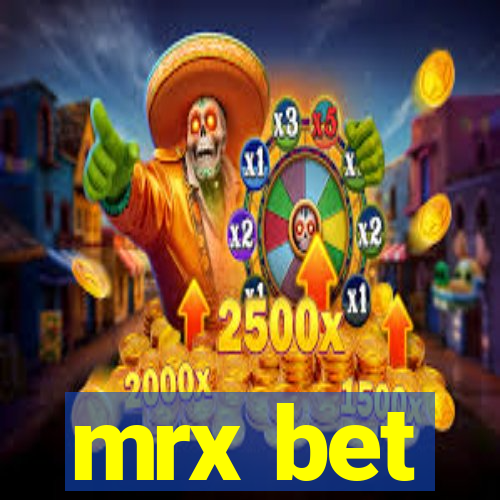 mrx bet