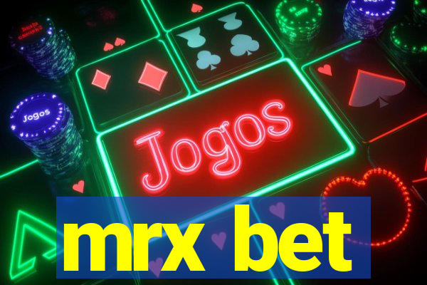 mrx bet