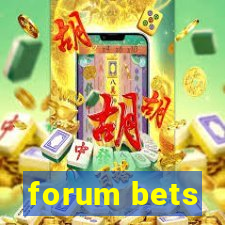 forum bets