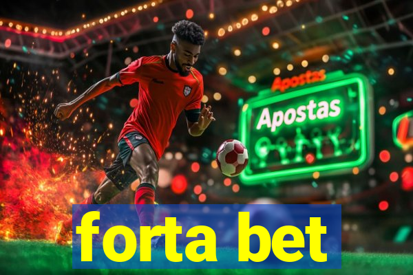 forta bet