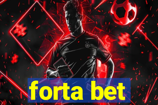 forta bet