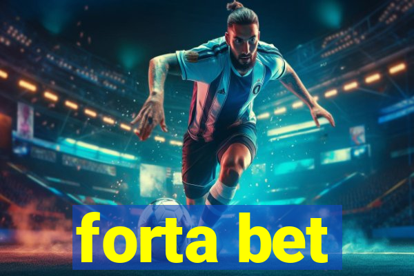 forta bet