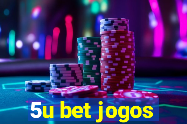 5u bet jogos