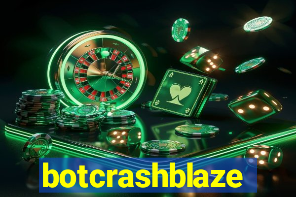 botcrashblaze