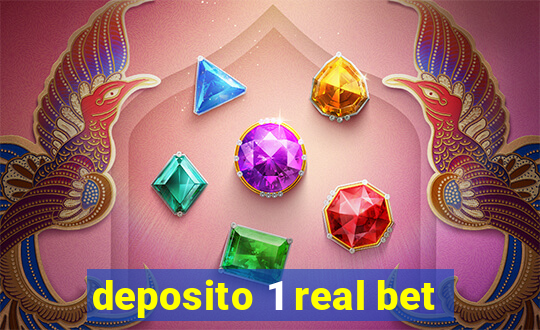 deposito 1 real bet