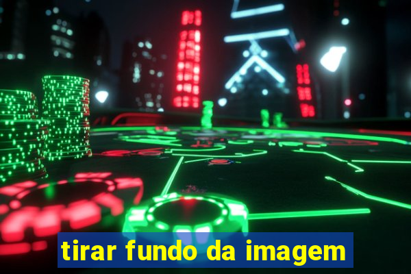 tirar fundo da imagem