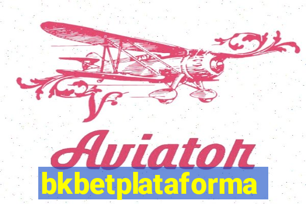 bkbetplataforma