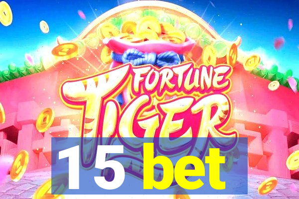 1 5 bet