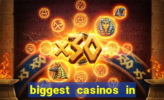 biggest casinos in the us