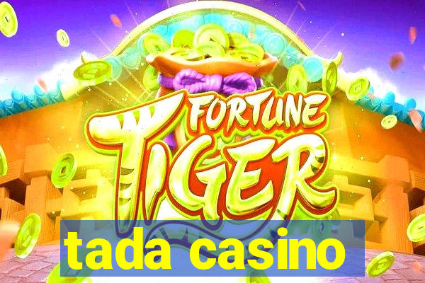 tada casino