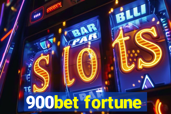 900bet fortune