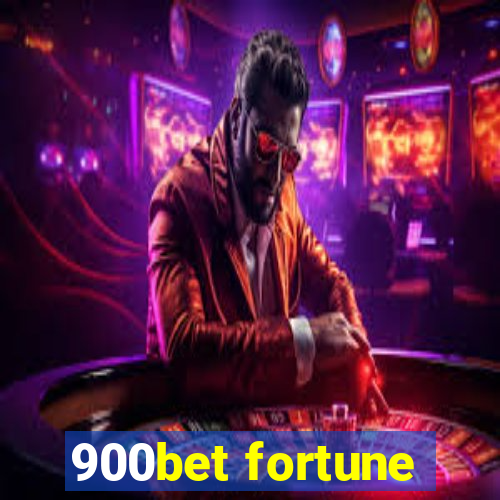 900bet fortune