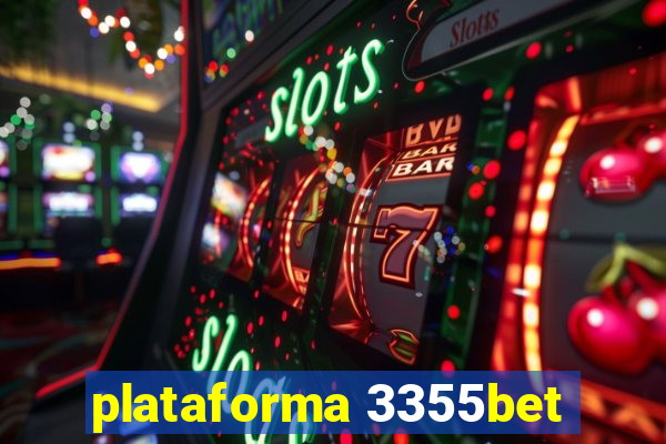 plataforma 3355bet