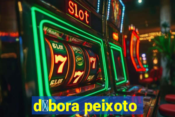 d茅bora peixoto