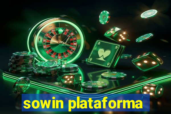 sowin plataforma