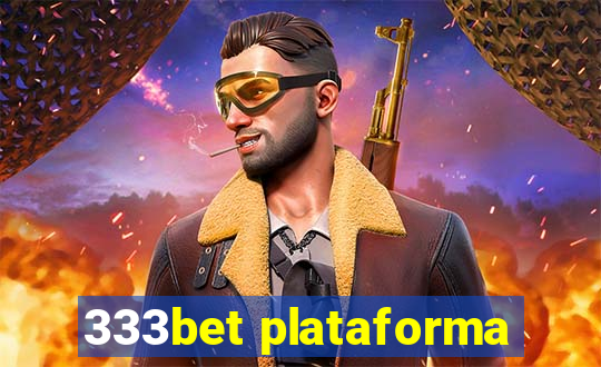 333bet plataforma