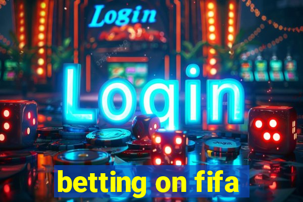 betting on fifa