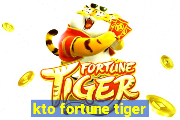 kto fortune tiger