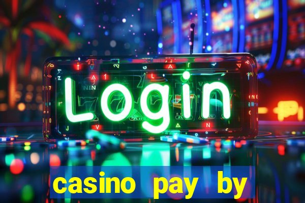 casino pay by mobile bill