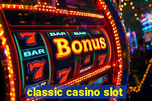 classic casino slot