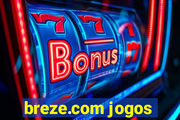 breze.com jogos