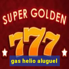 gas helio aluguel