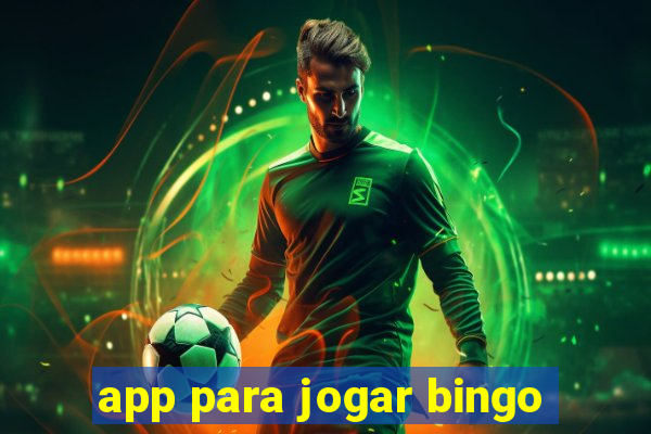 app para jogar bingo