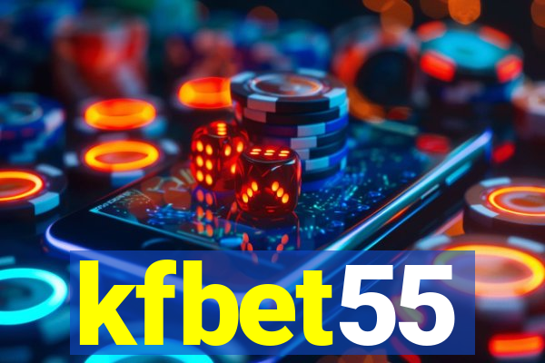 kfbet55