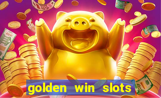 golden win slots apk download