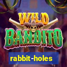 rabbit-holes