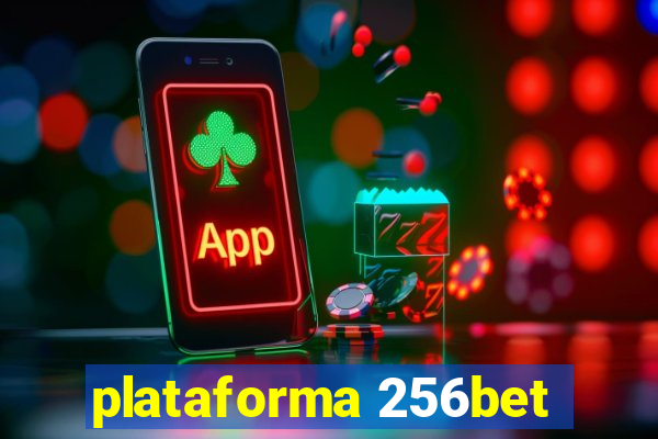 plataforma 256bet