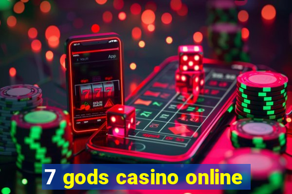 7 gods casino online