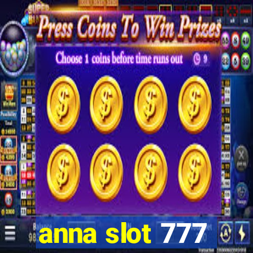 anna slot 777