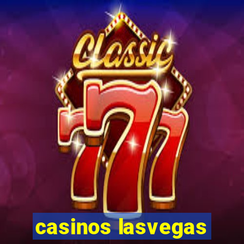 casinos lasvegas