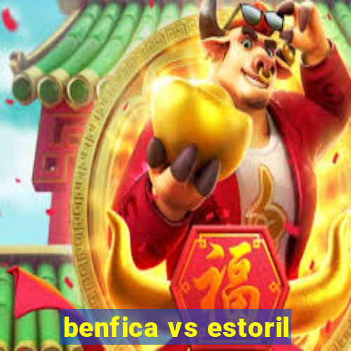 benfica vs estoril