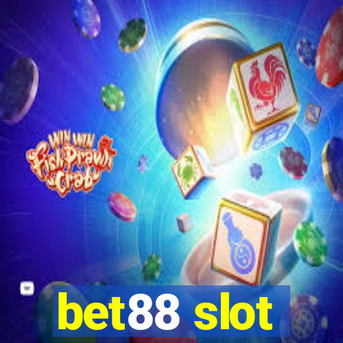 bet88 slot