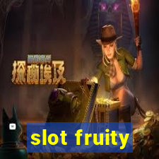 slot fruity