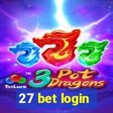 27 bet login