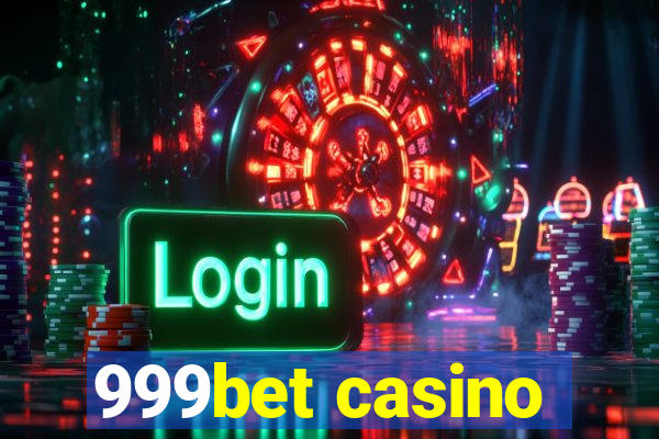 999bet casino