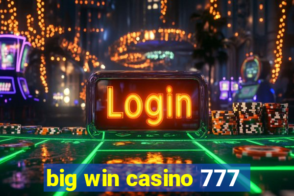 big win casino 777