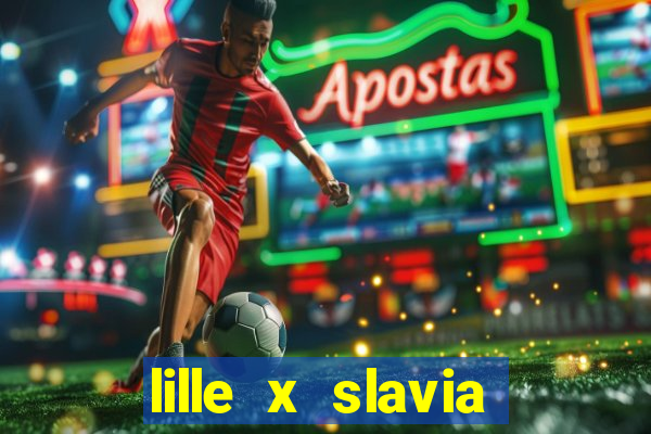 lille x slavia praga palpite