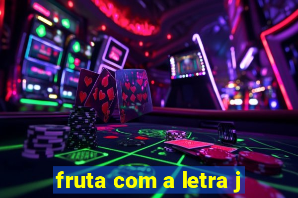 fruta com a letra j