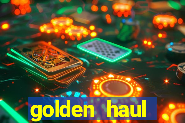 golden haul infinity reels slot free