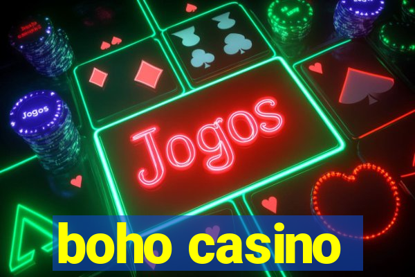 boho casino