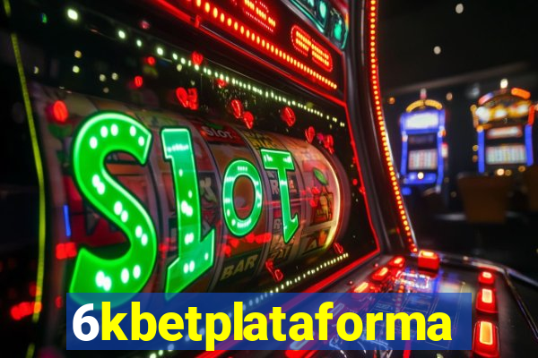 6kbetplataforma