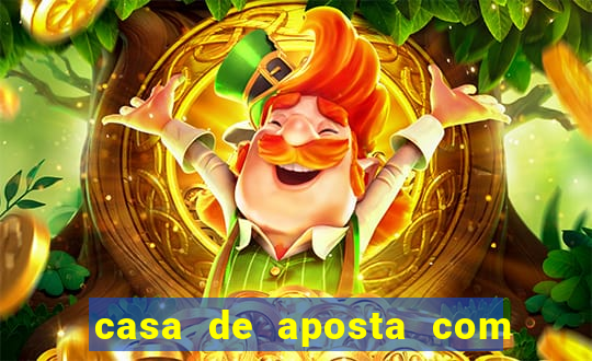 casa de aposta com dep贸sito m铆nimo de r$ 1